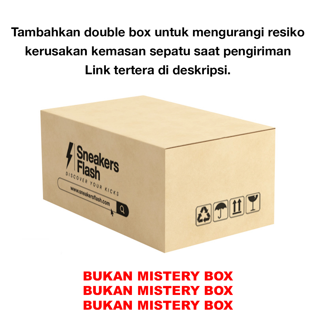 SNEAKERS FLASH DOUBLE BOX UNTUK TAMBAHAN PACKING